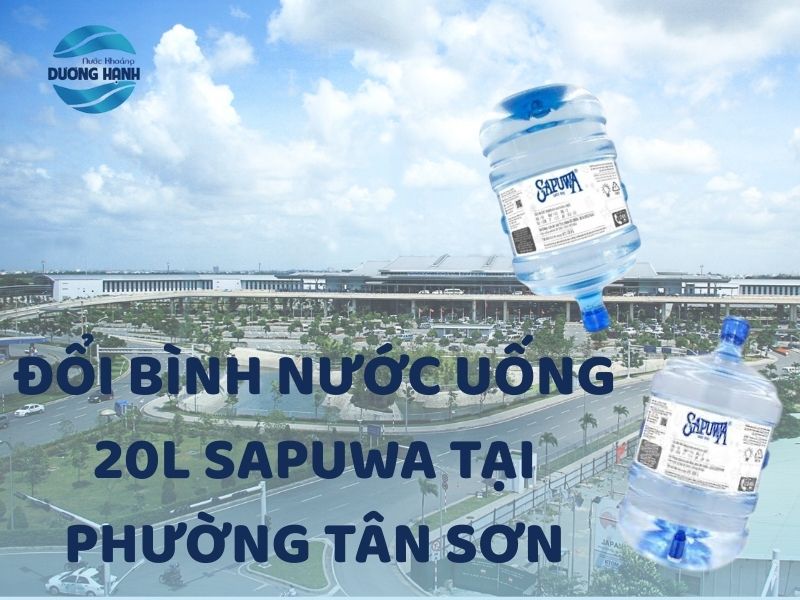 doi-binh-nuoc-uong-20l-sapuwa-tai-phuong-tan-binh Đổi bình nước uống 20L Sapuwa tại phường Tân Bình